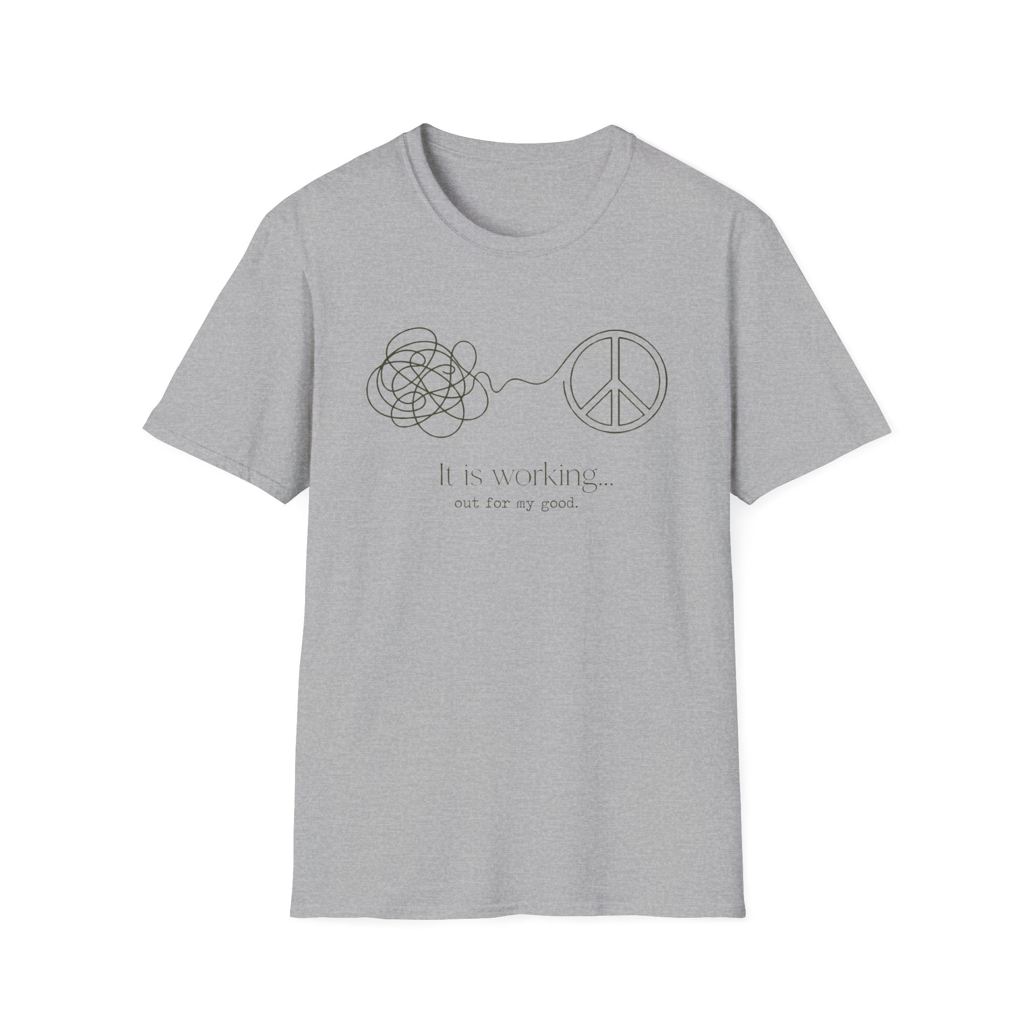 It Is Working Out For My Good T-shirt