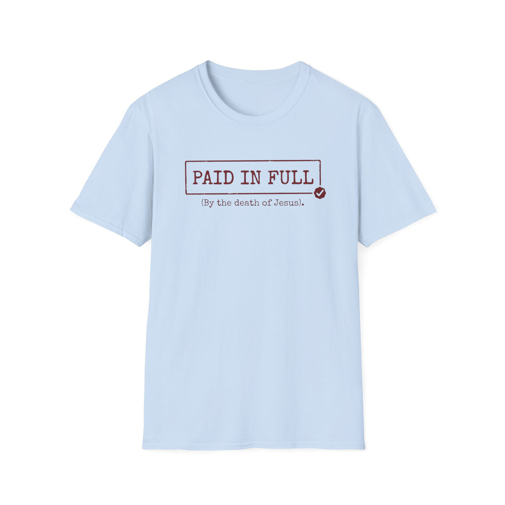 Paid in Full T-shirt