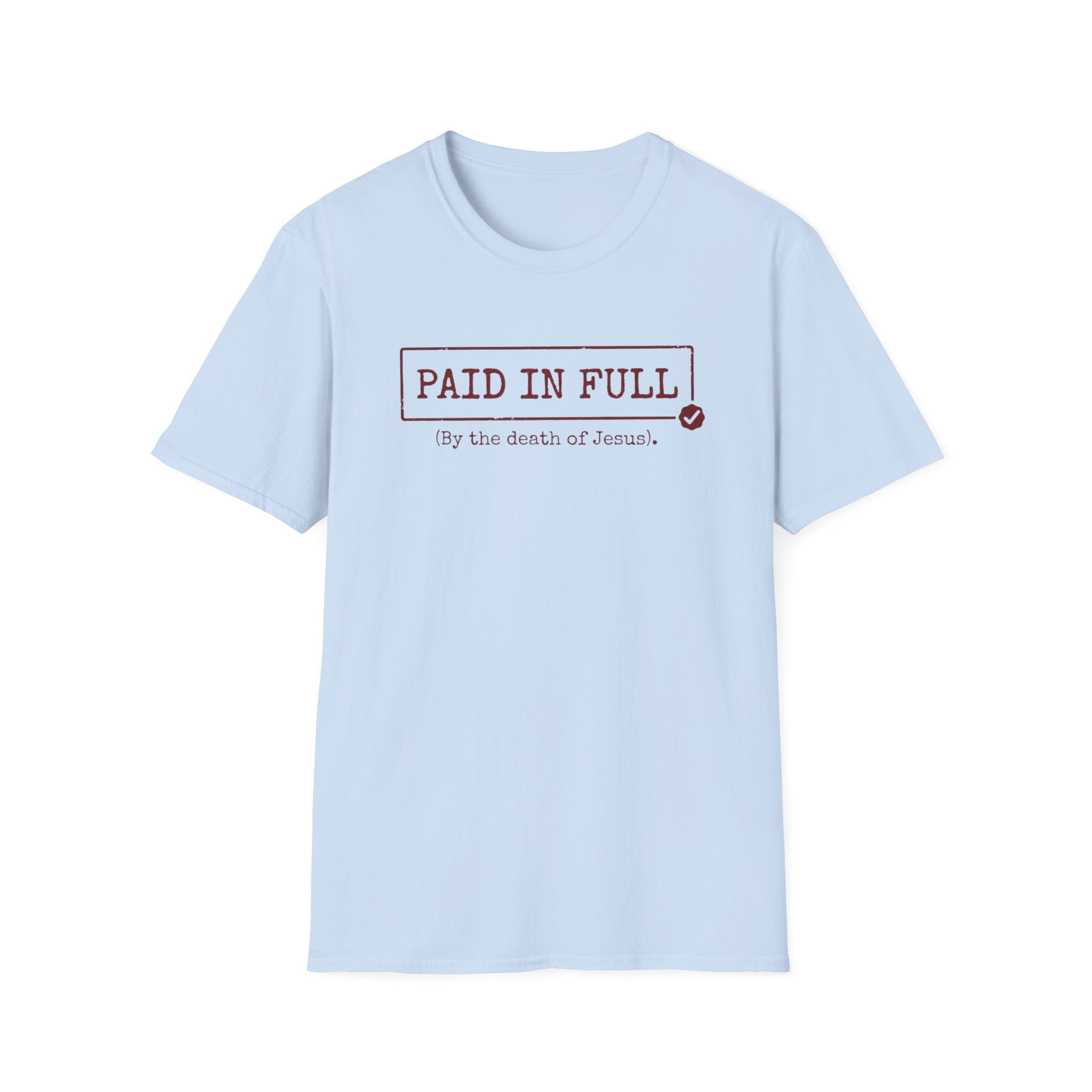 Paid in Full T-shirt