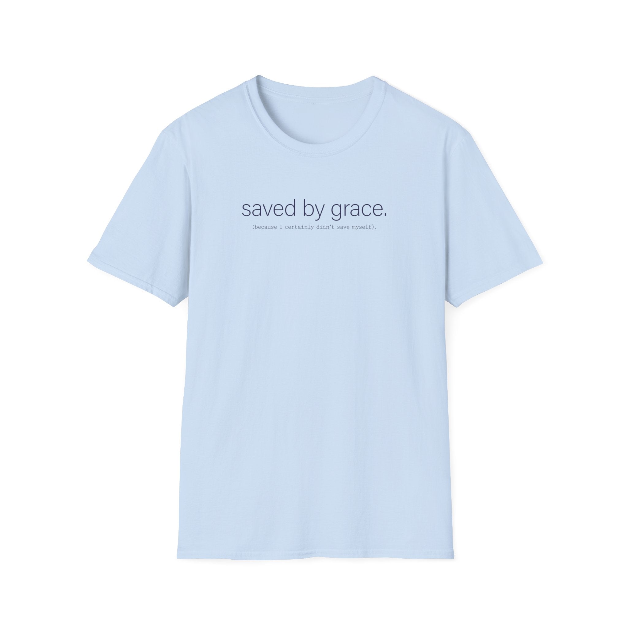 Saved by Grace T-shirt