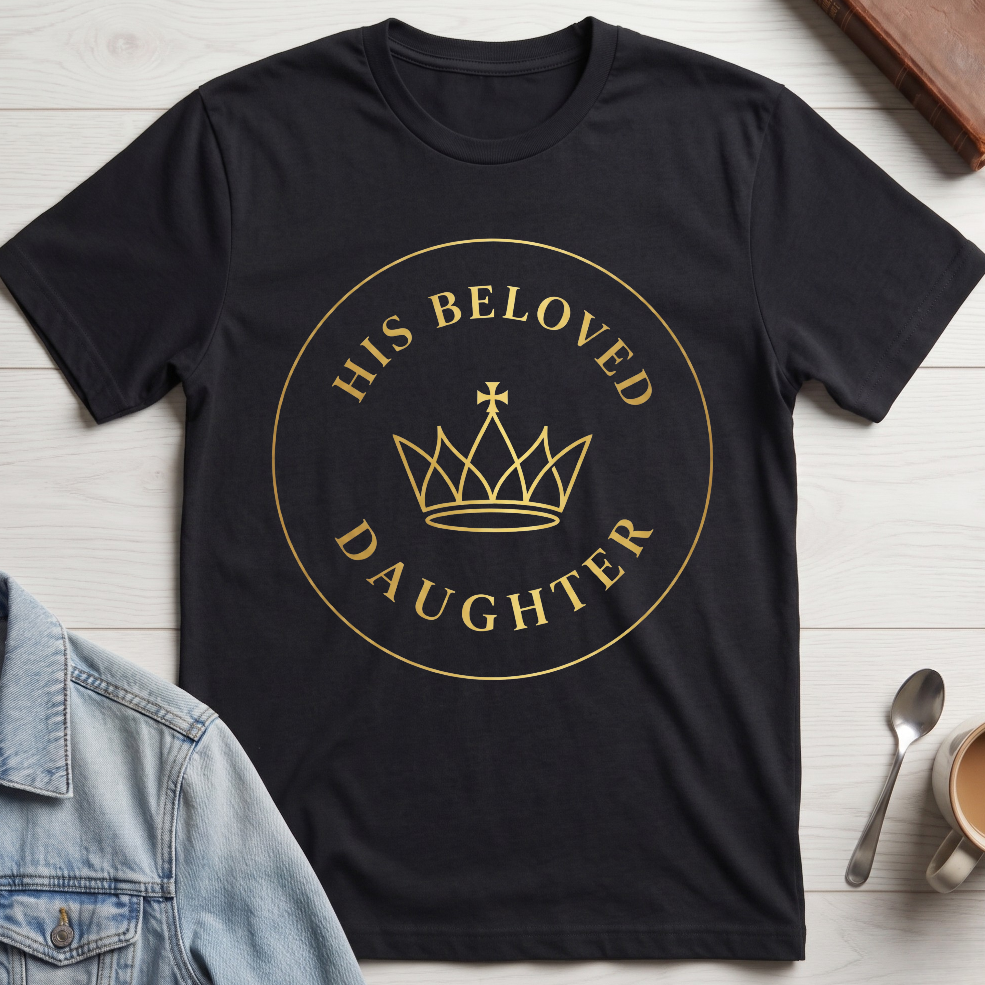 His Beloved Daughter T-shirt