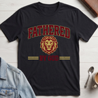 Fathered By God T-shirt