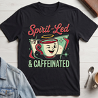 Spirit Led & Caffeinated T-shirt
