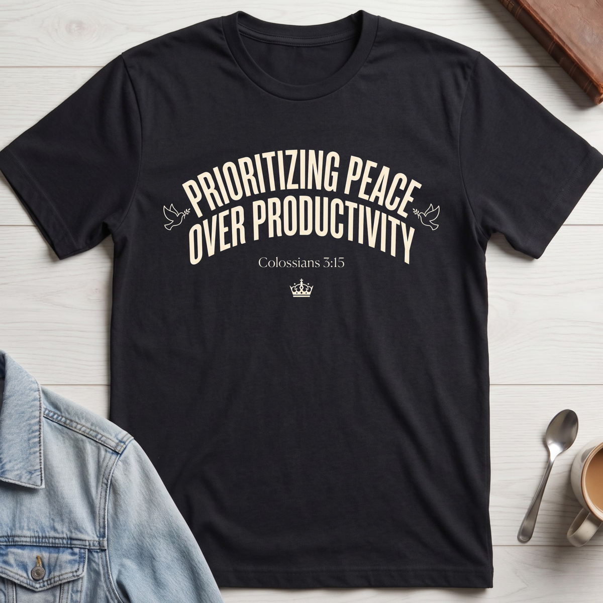 Prioritizing Peace Over Productivity T-Shirt