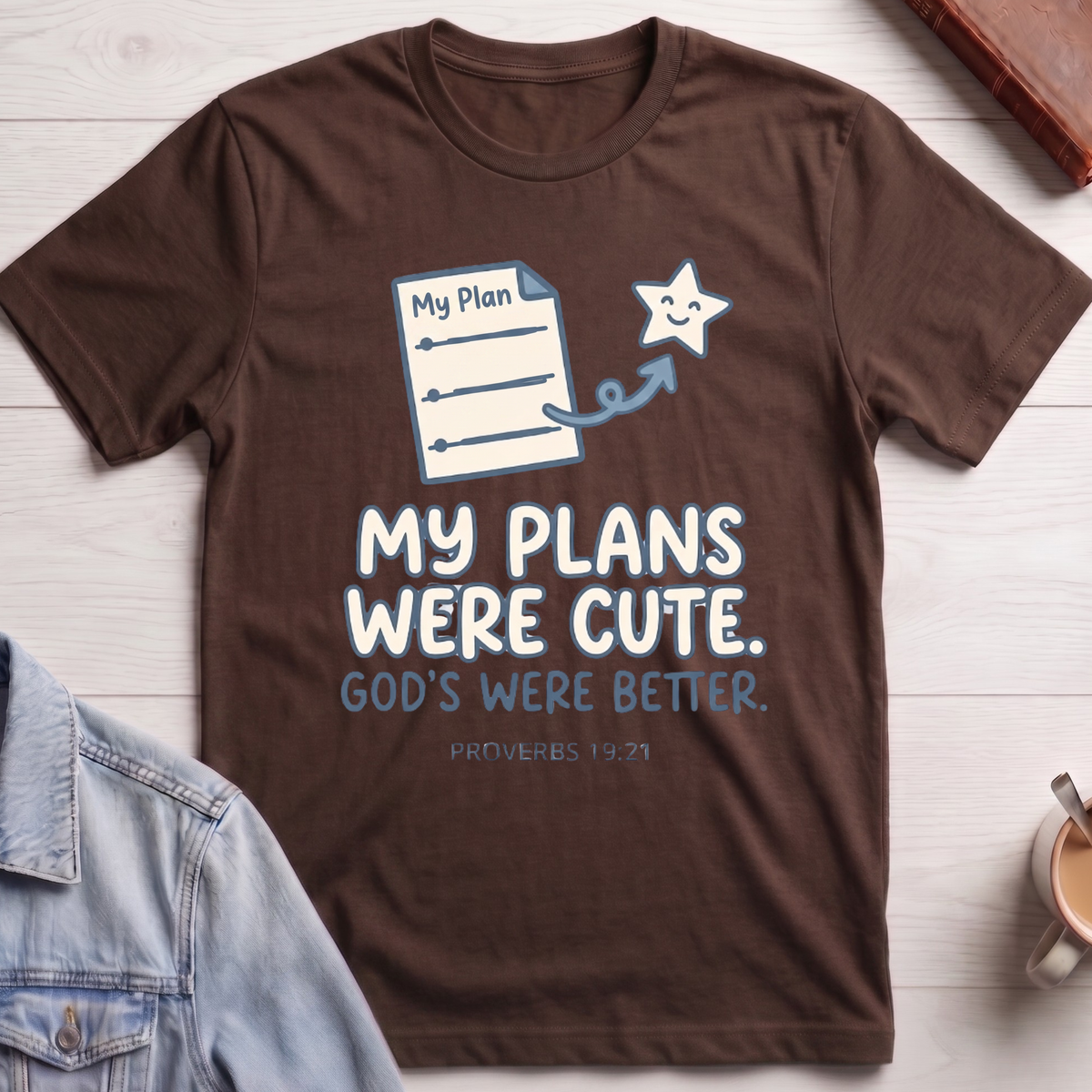 My Plans Were Cute T-Shirt