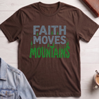 Faith That Moves Mountain T-shirt