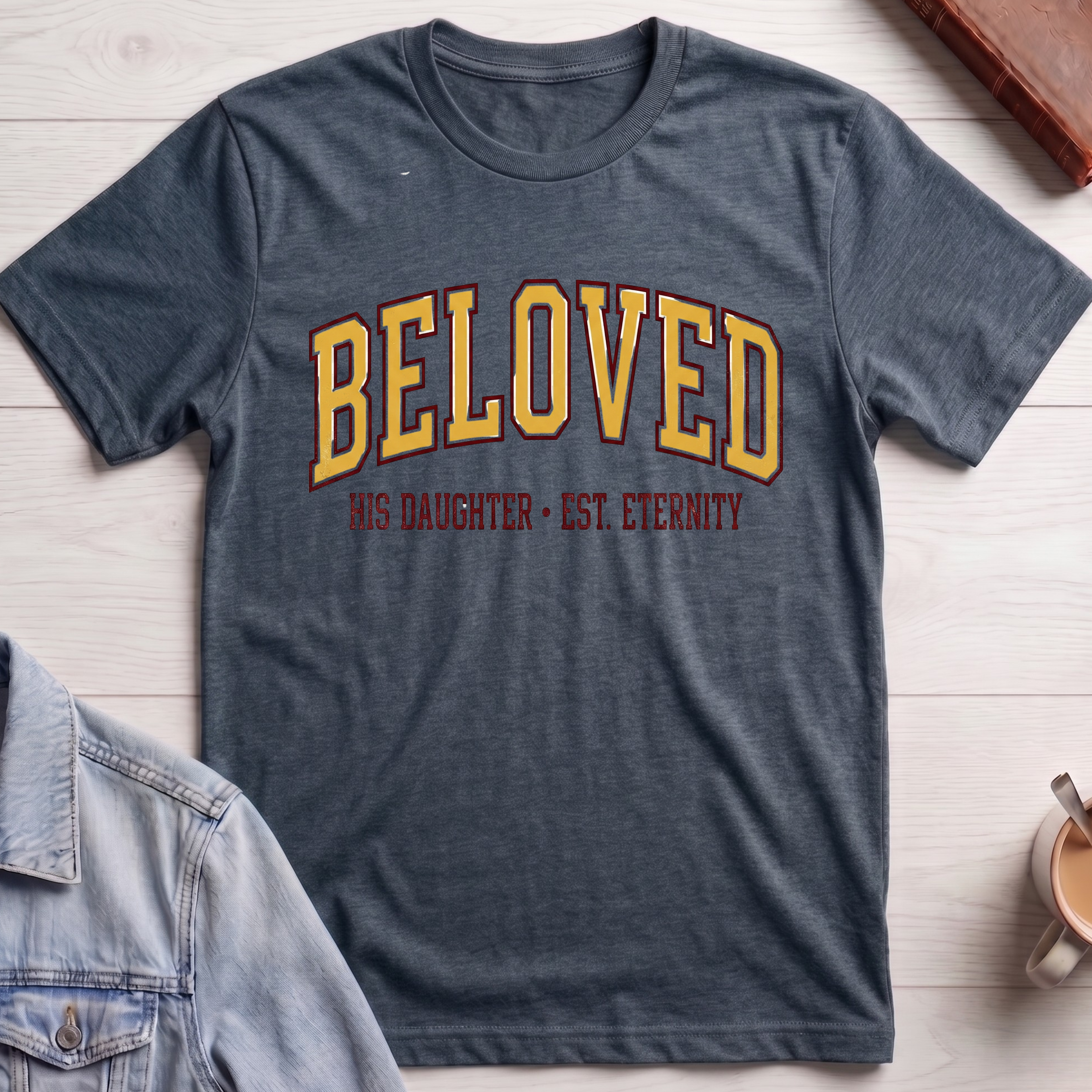 His Beloved Daughter T-shirt
