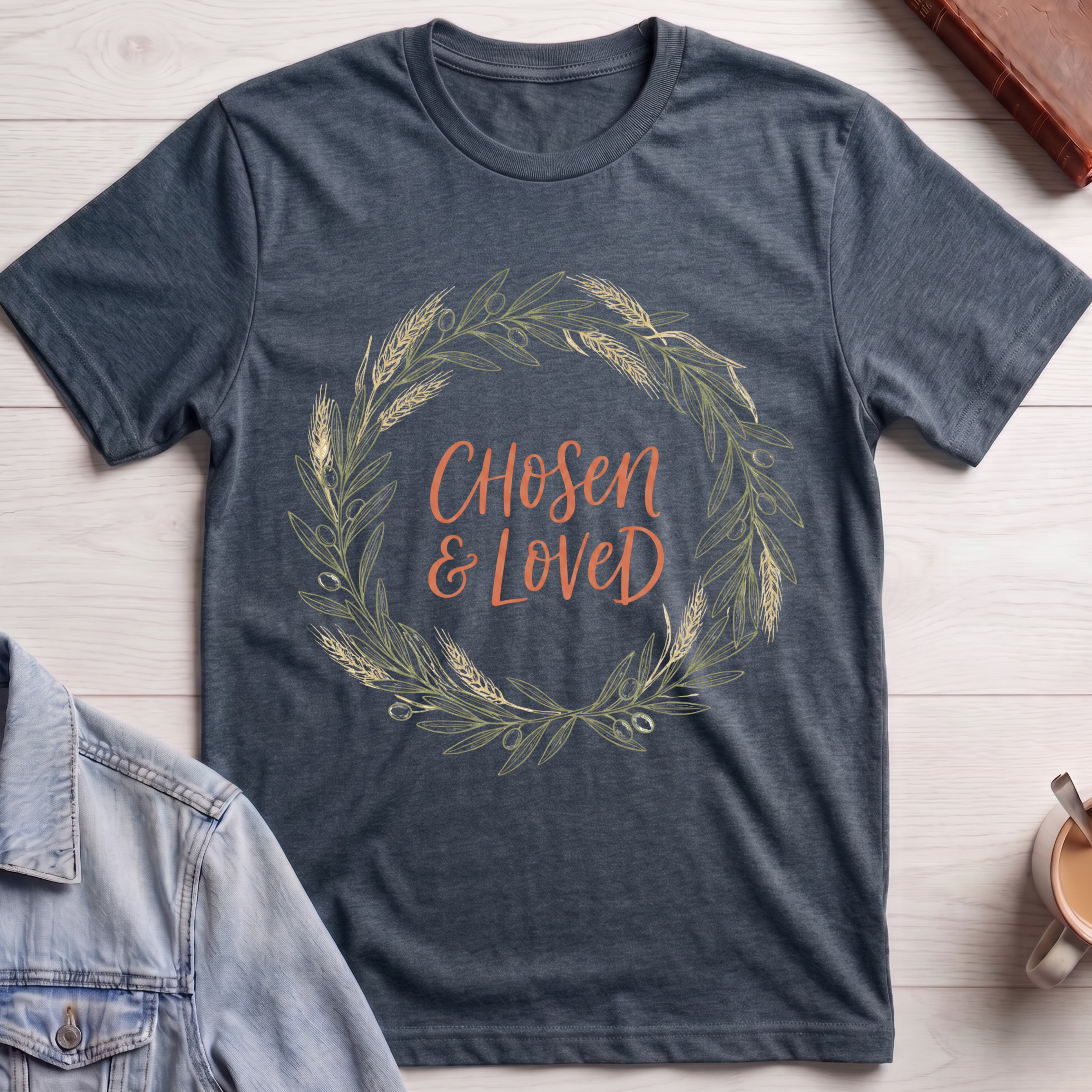 Chosen and Loved T-shirt