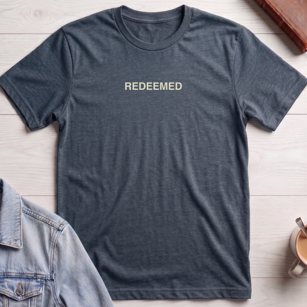 Redeemed T-shirt