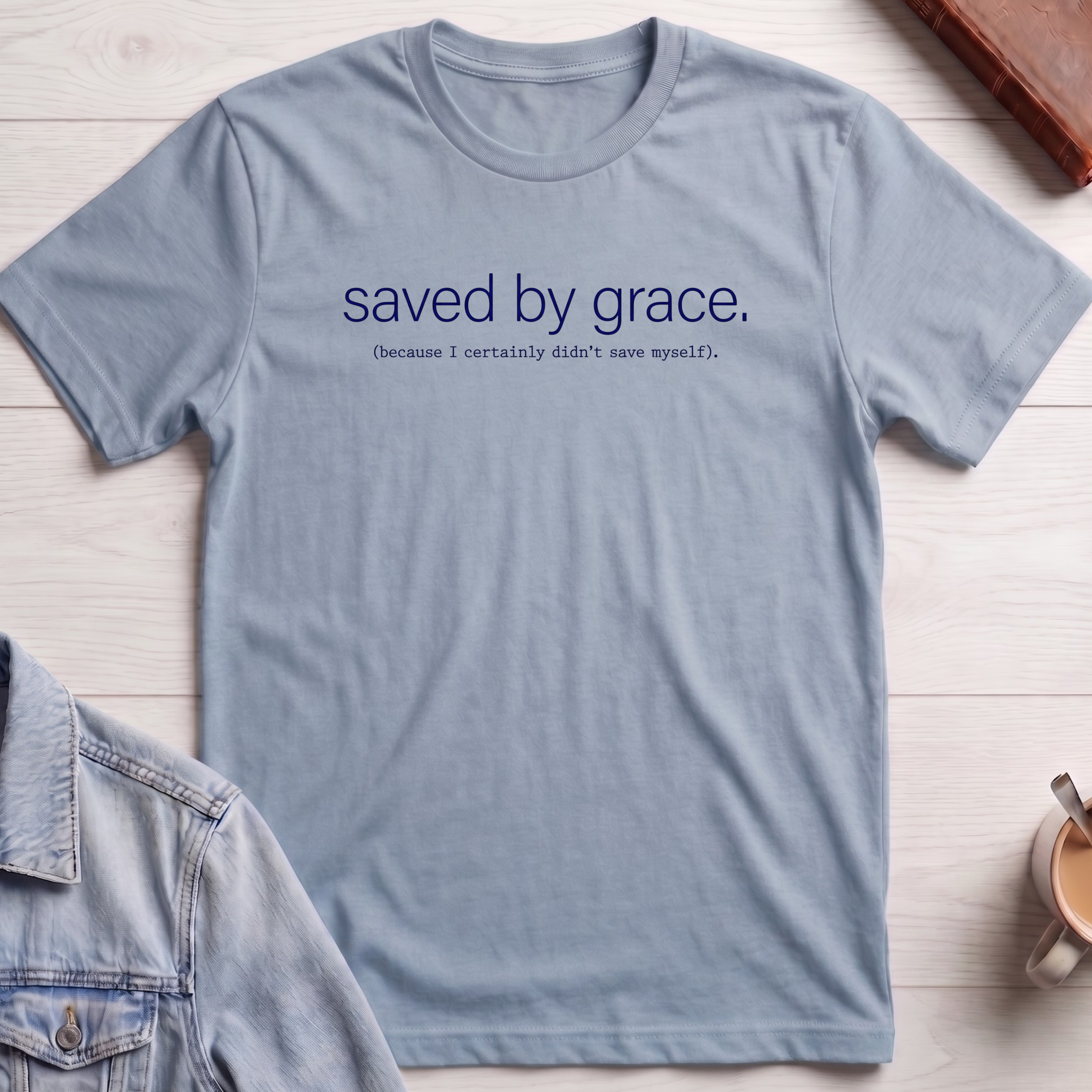 Saved by Grace T-shirt