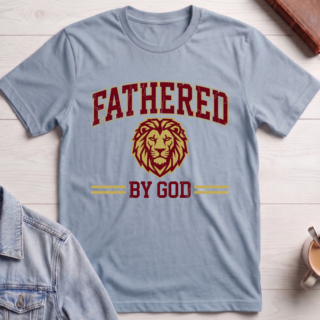 Fathered By God T-shirt