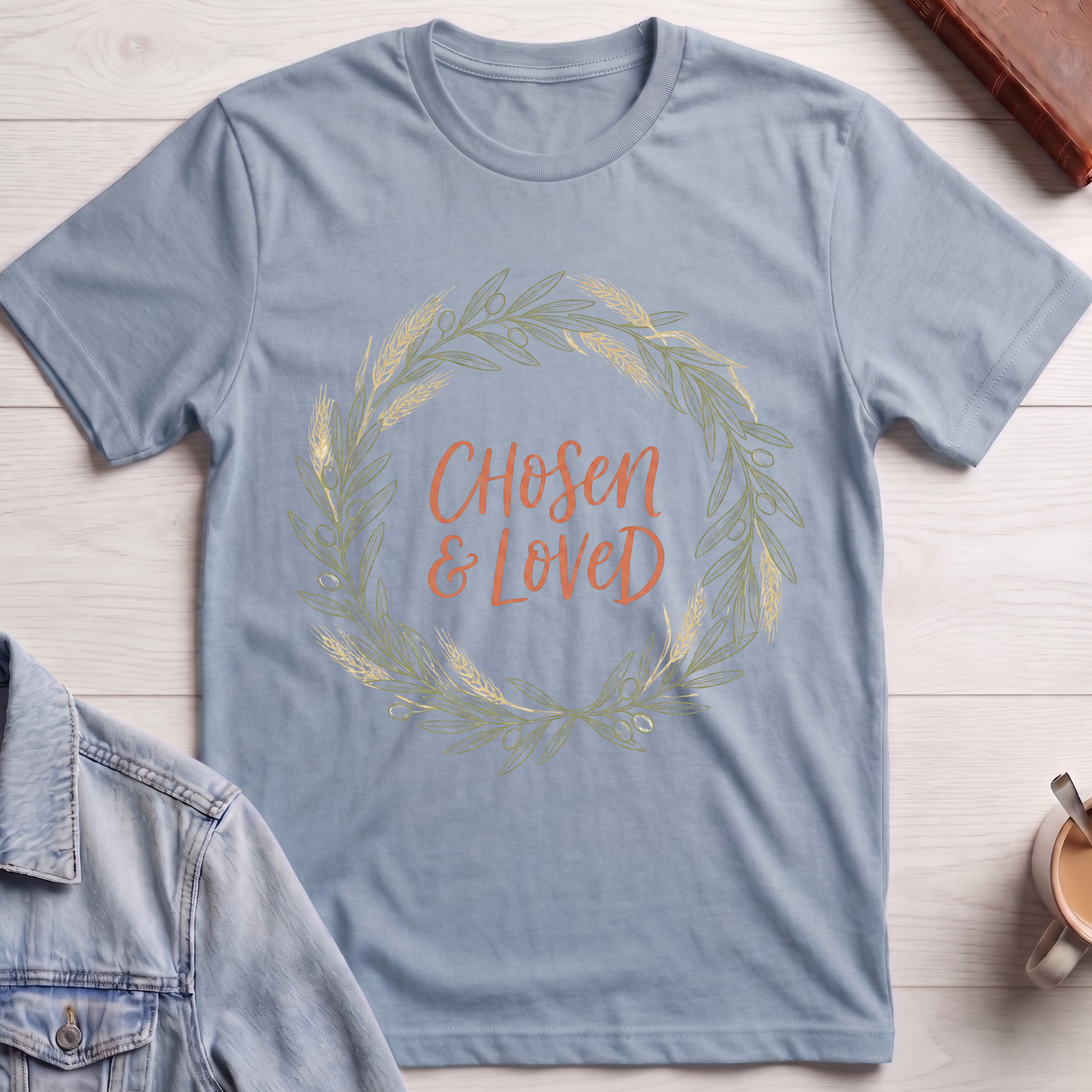 Chosen and Loved T-shirt