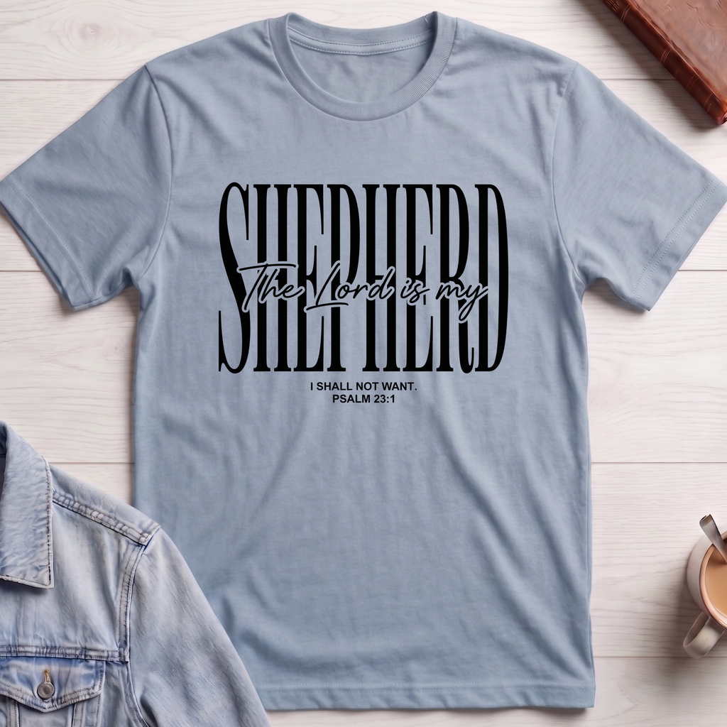 The Lord is my Shepherd T-shirt