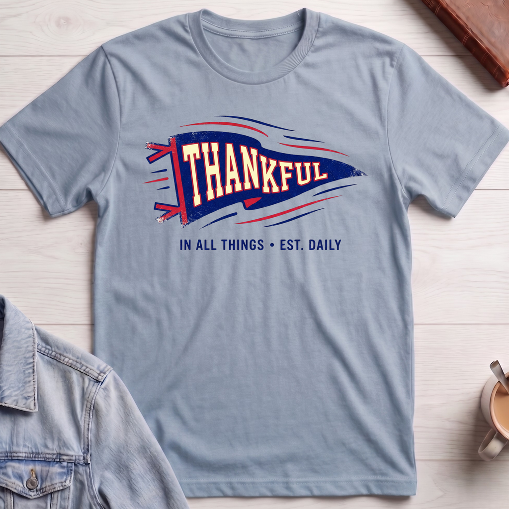 Thankful in all things T-shirt