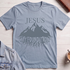 Jesus My Foundation T-shirt