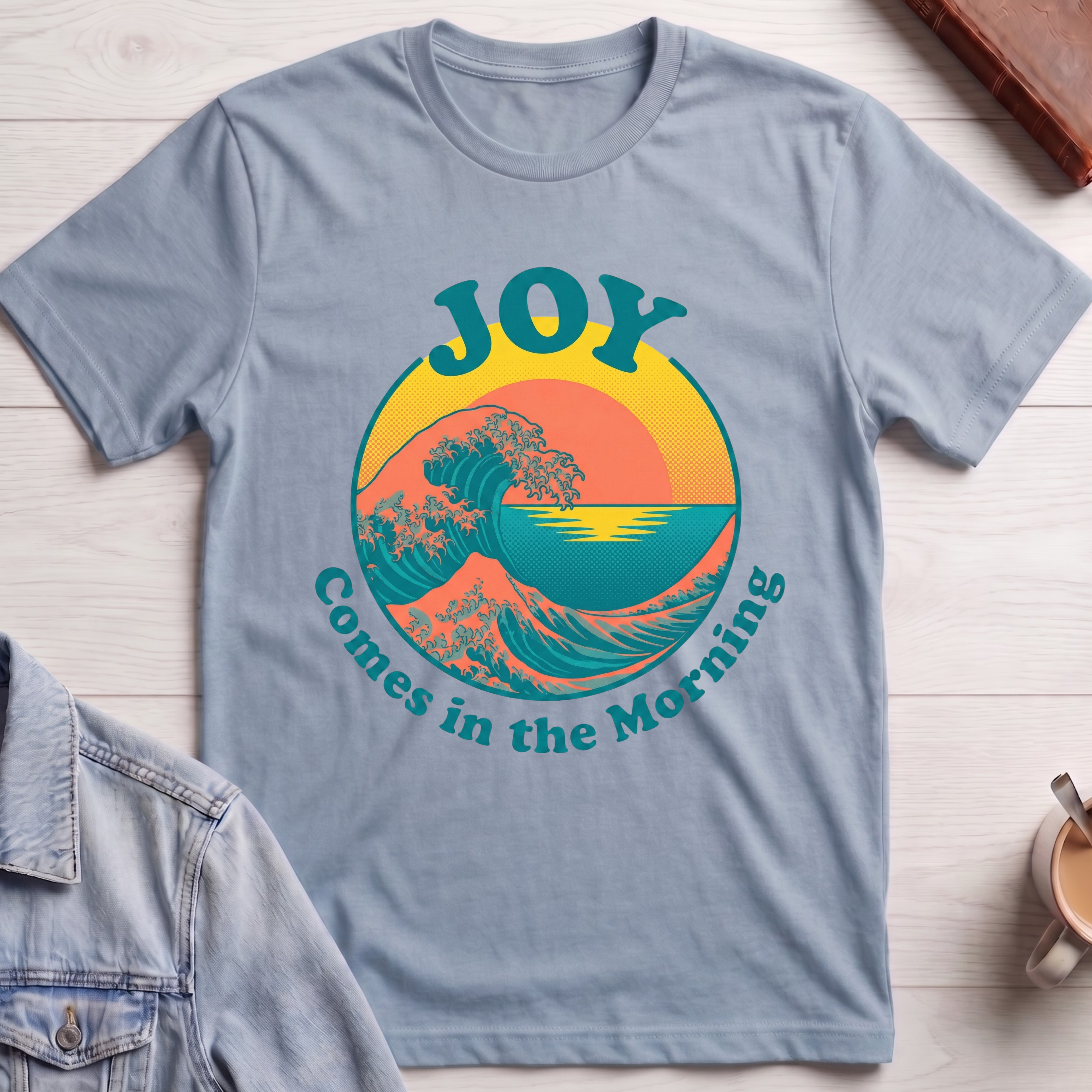Joy Comes in The Morning T-shirt