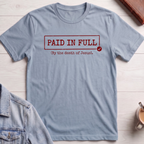 Paid in Full T-shirt