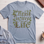 Christ is my life T-shirt