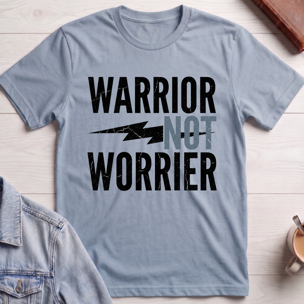 Warrior Not Worrier T-shirt