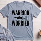 Warrior Not Worrier T-shirt