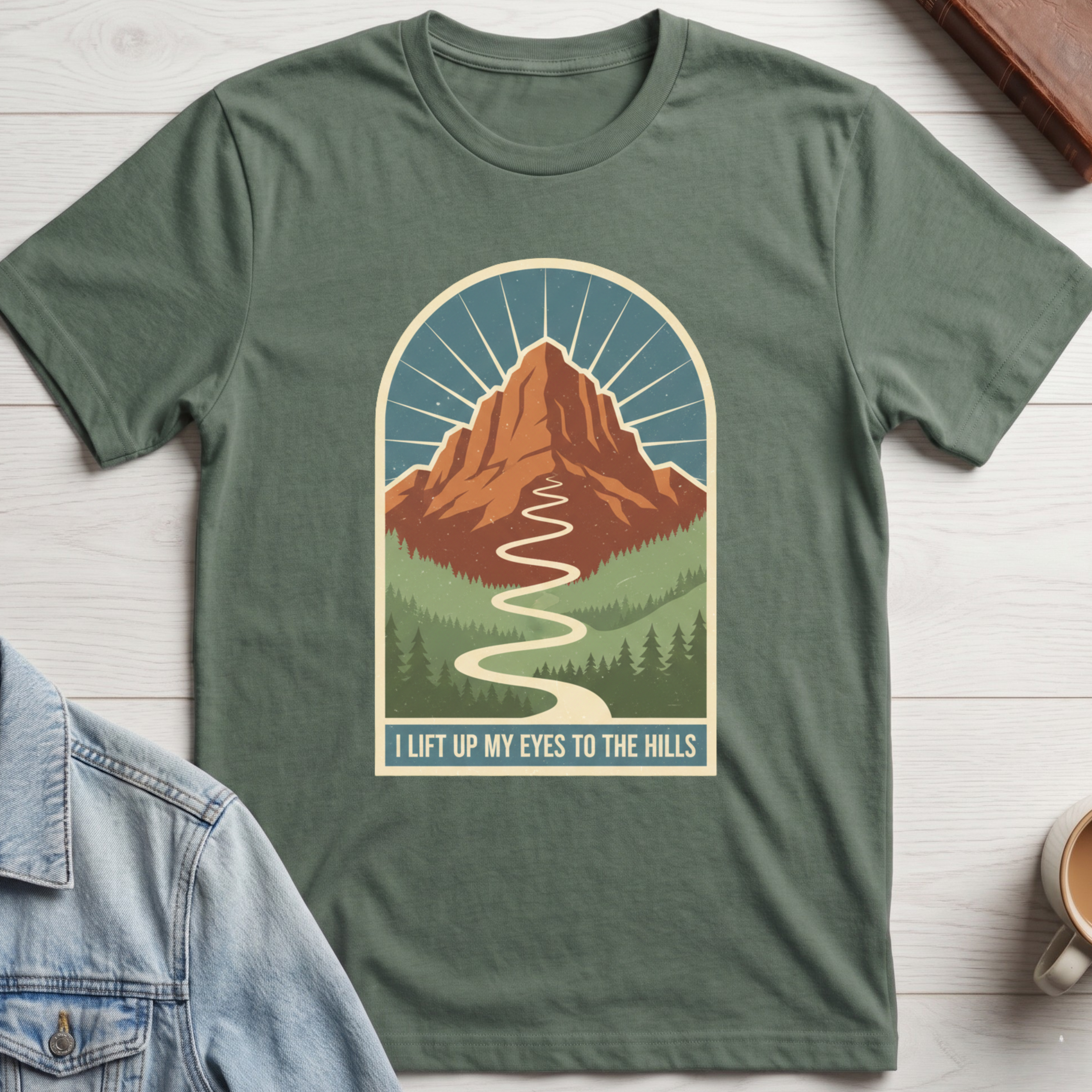 I Will Lift Up My Eyes To The Hills T-shirt