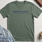 Saved by Grace T-shirt