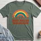 Trusting the one who holds tomorrow T-shirt