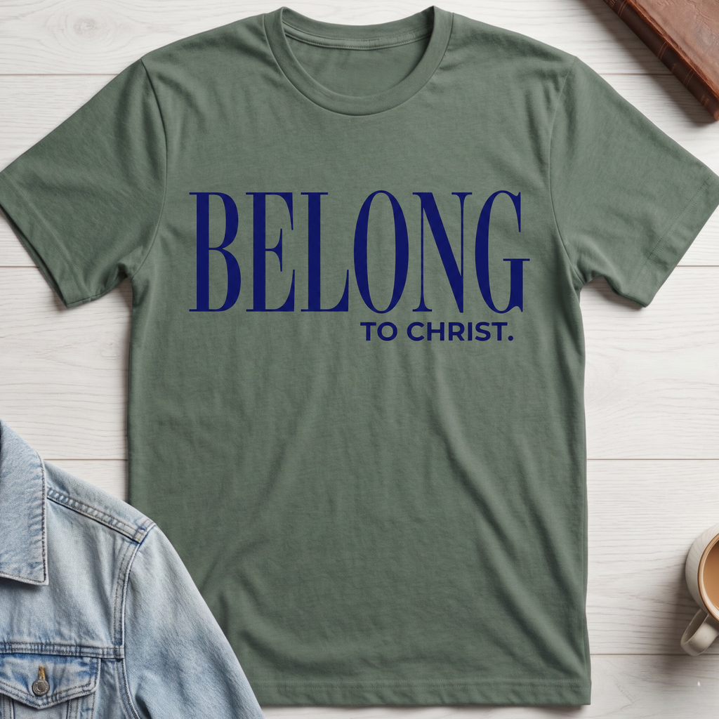 Belong to Christ T-shirt