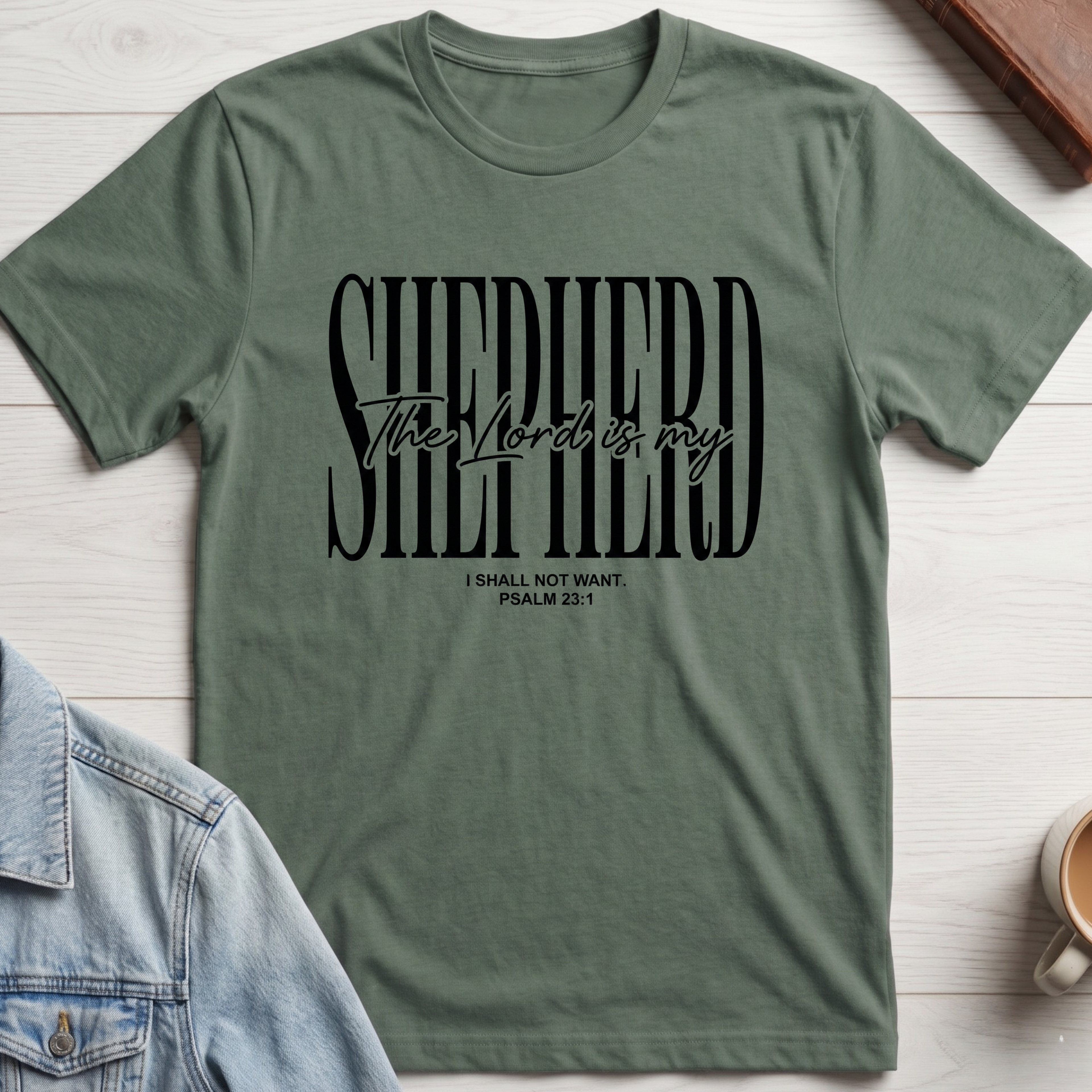 The Lord is my Shepherd T-shirt