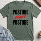 Praise is My Posture T-shirt