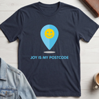 Joy Is My Postcode T-shirt
