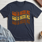 God is With Me T-shirt