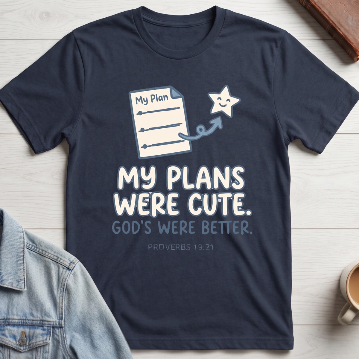 My Plans Were Cute T-Shirt