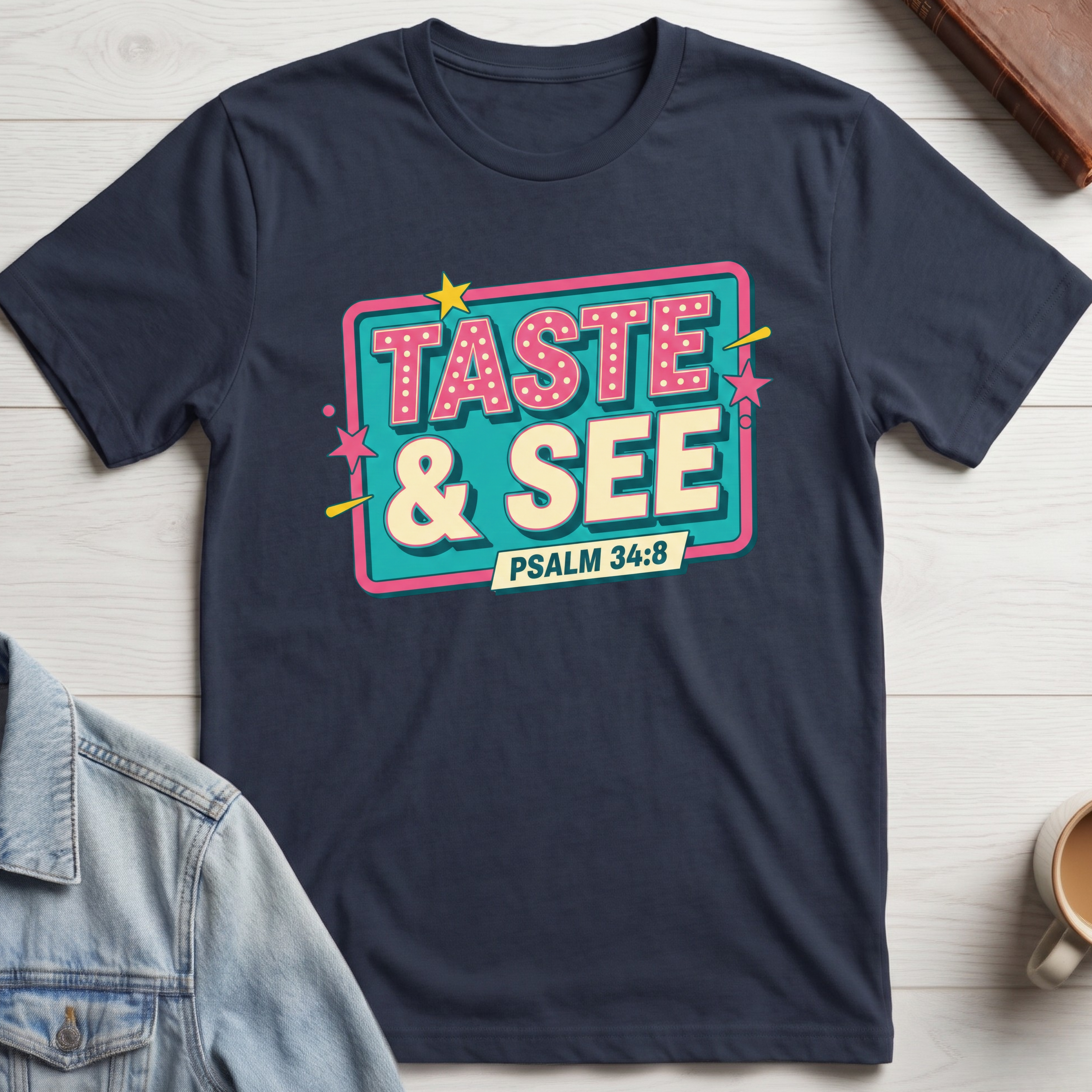 Taste and See T-shirt