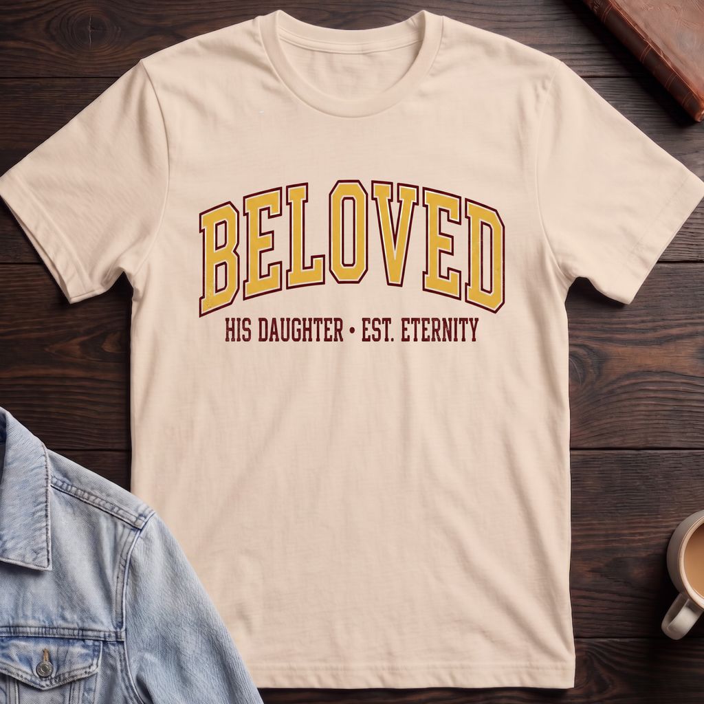 His Beloved Daughter T-shirt