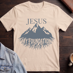 Jesus My Foundation T-shirt