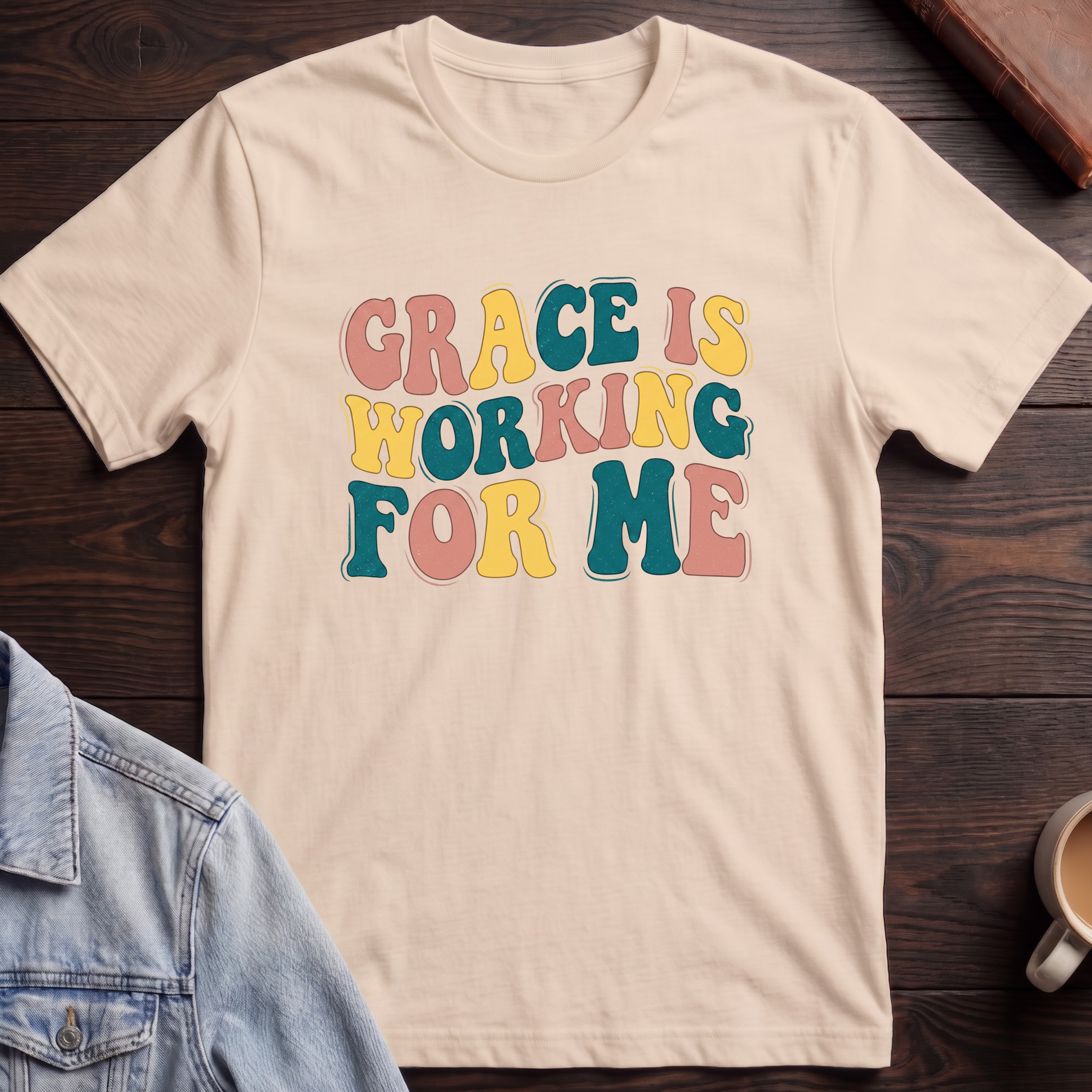 Grace is Working For Me T-shirt