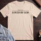 Loved by God T-shirt