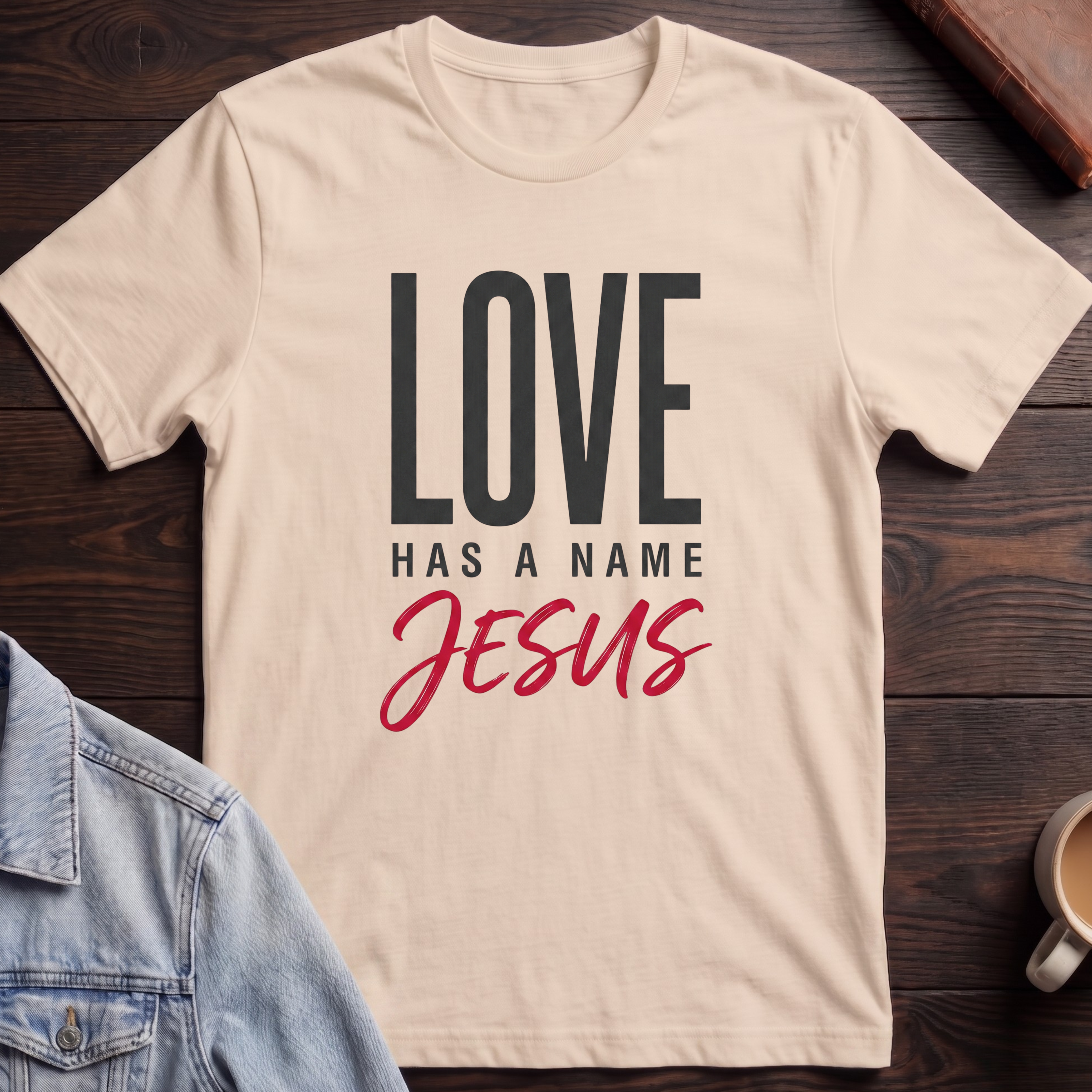 Love has a name Jesus T-shirt