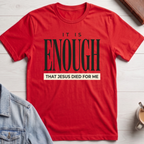 Jesus Died For Me T-shirt