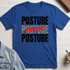 Praise is My Posture T-shirt