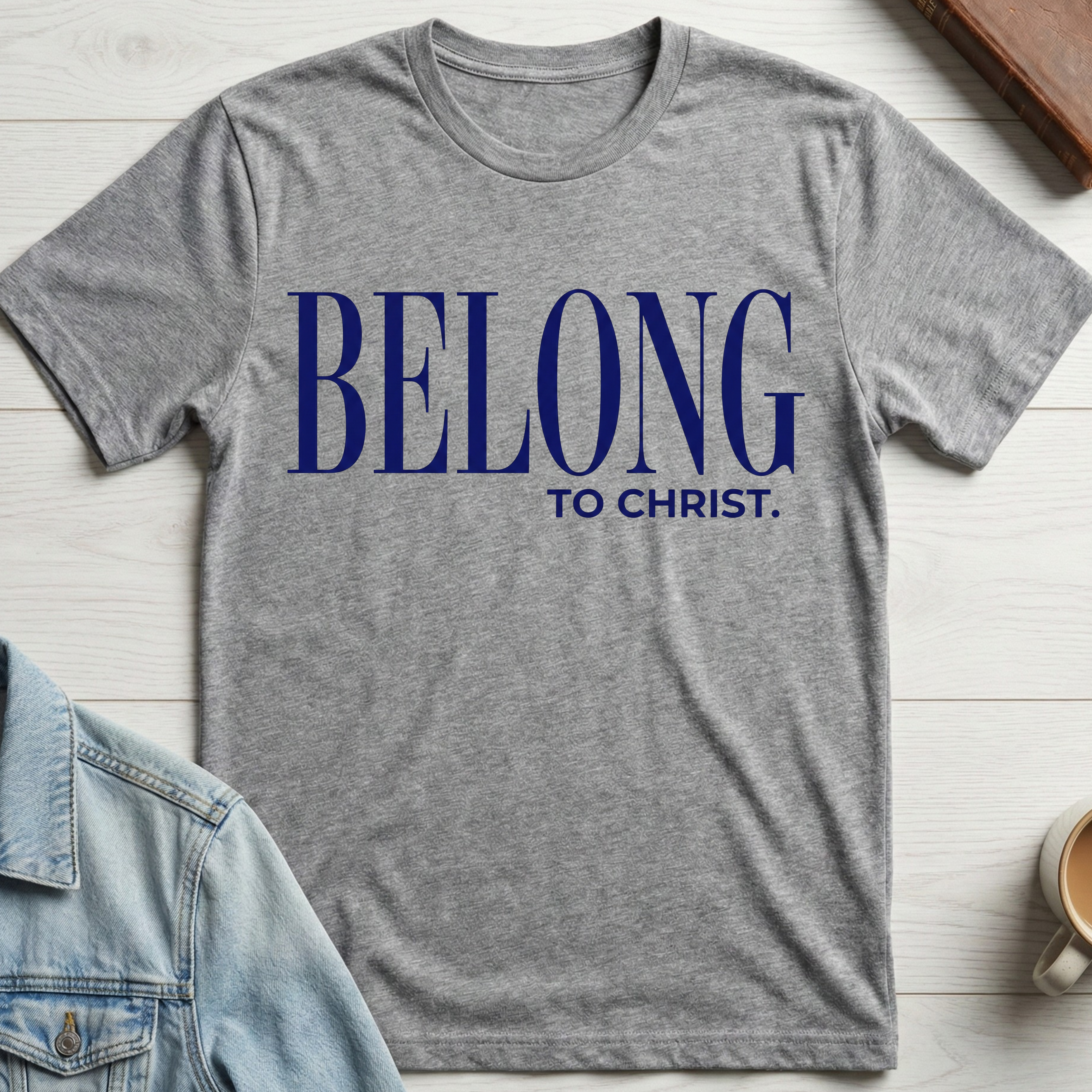 Belong to Christ T-shirt