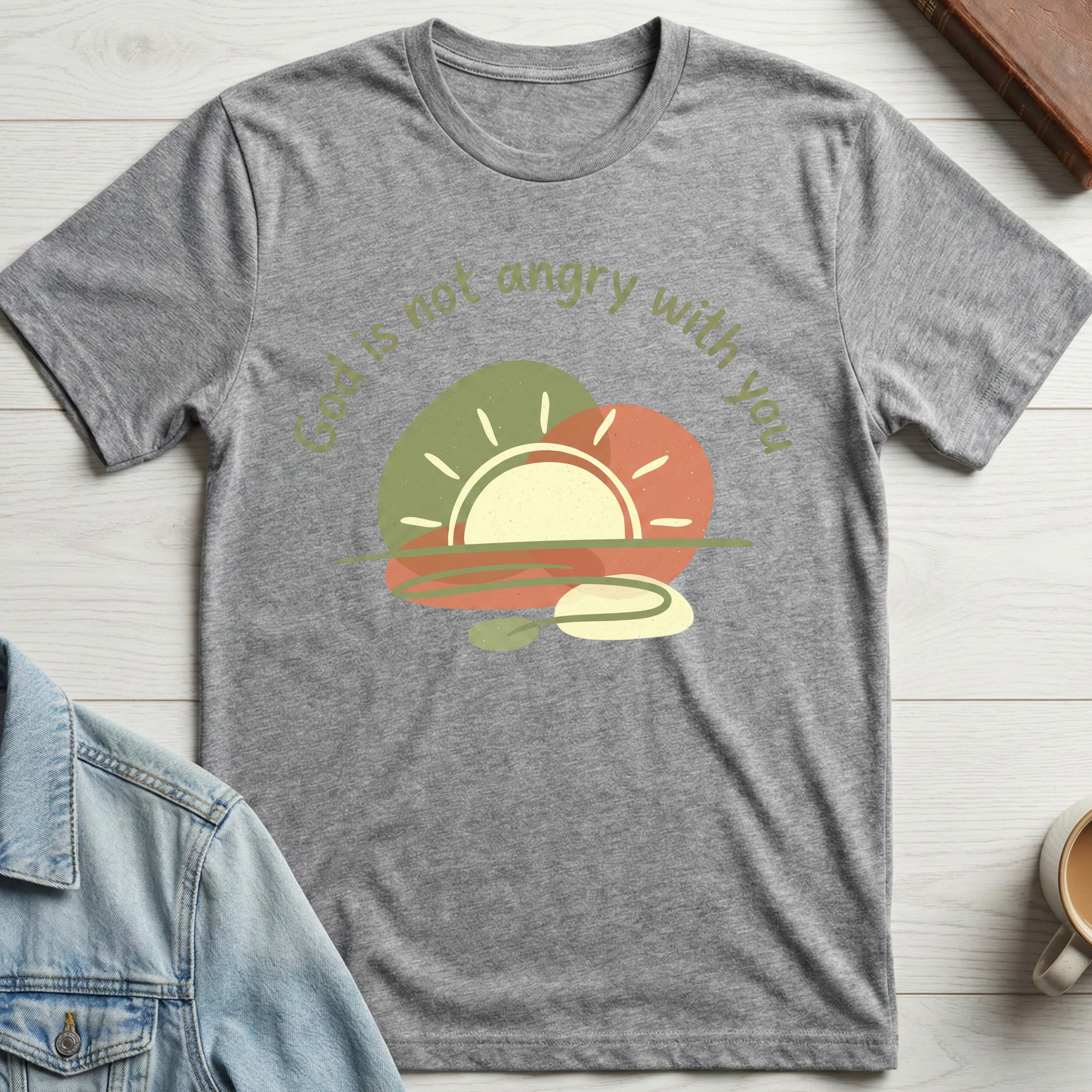 God is Not Angry With You T-shirt