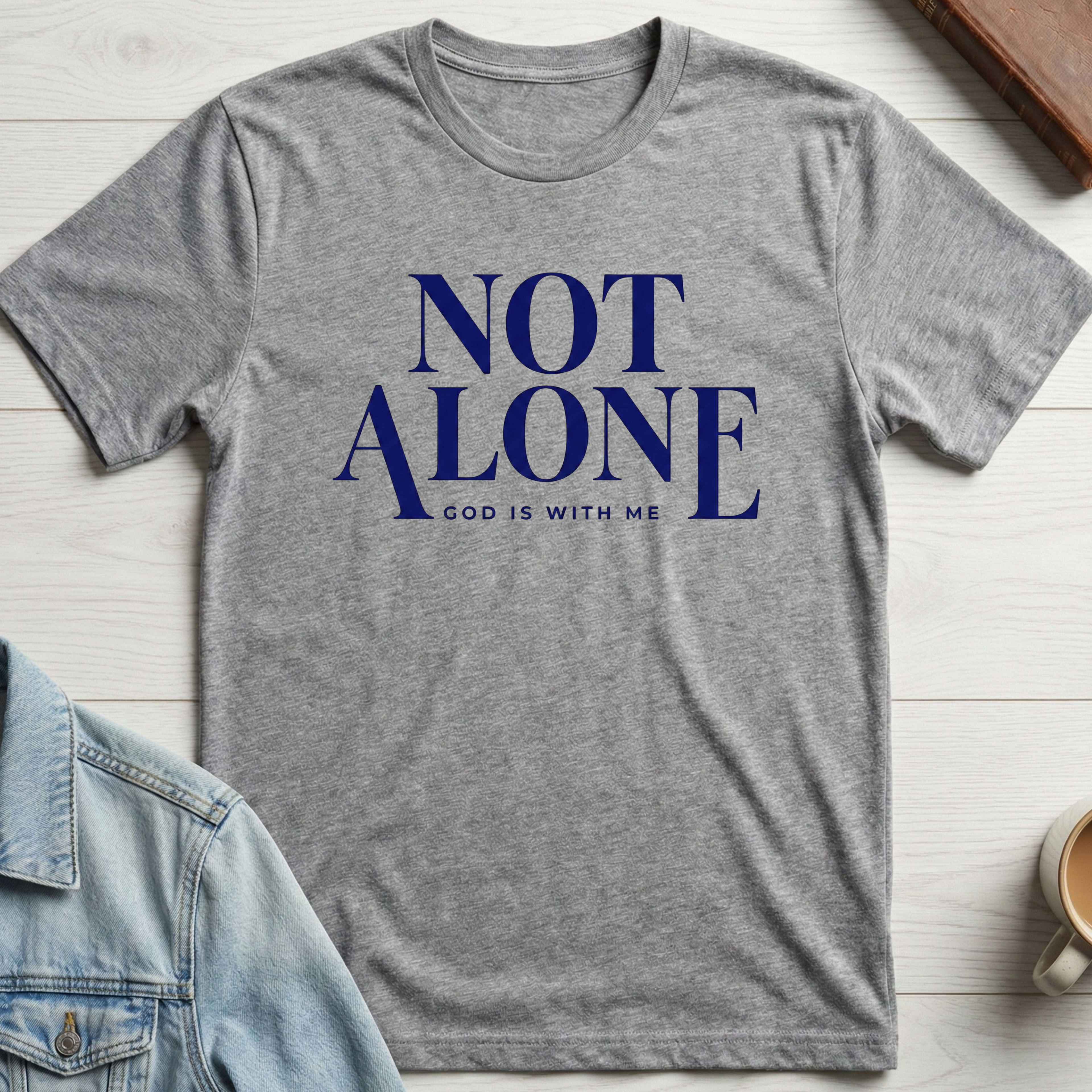 Not Alone T-shirt