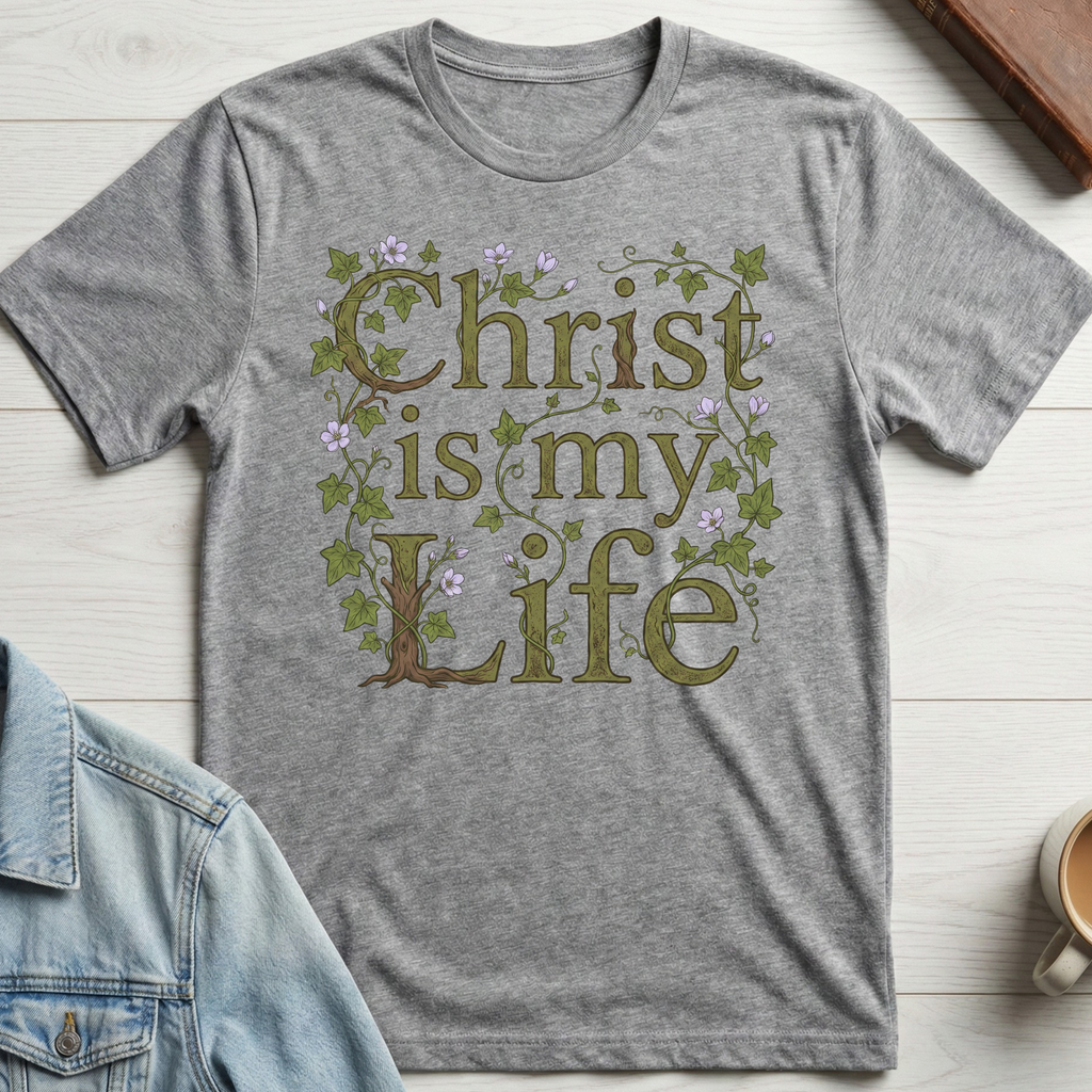 Christ is my life T-shirt