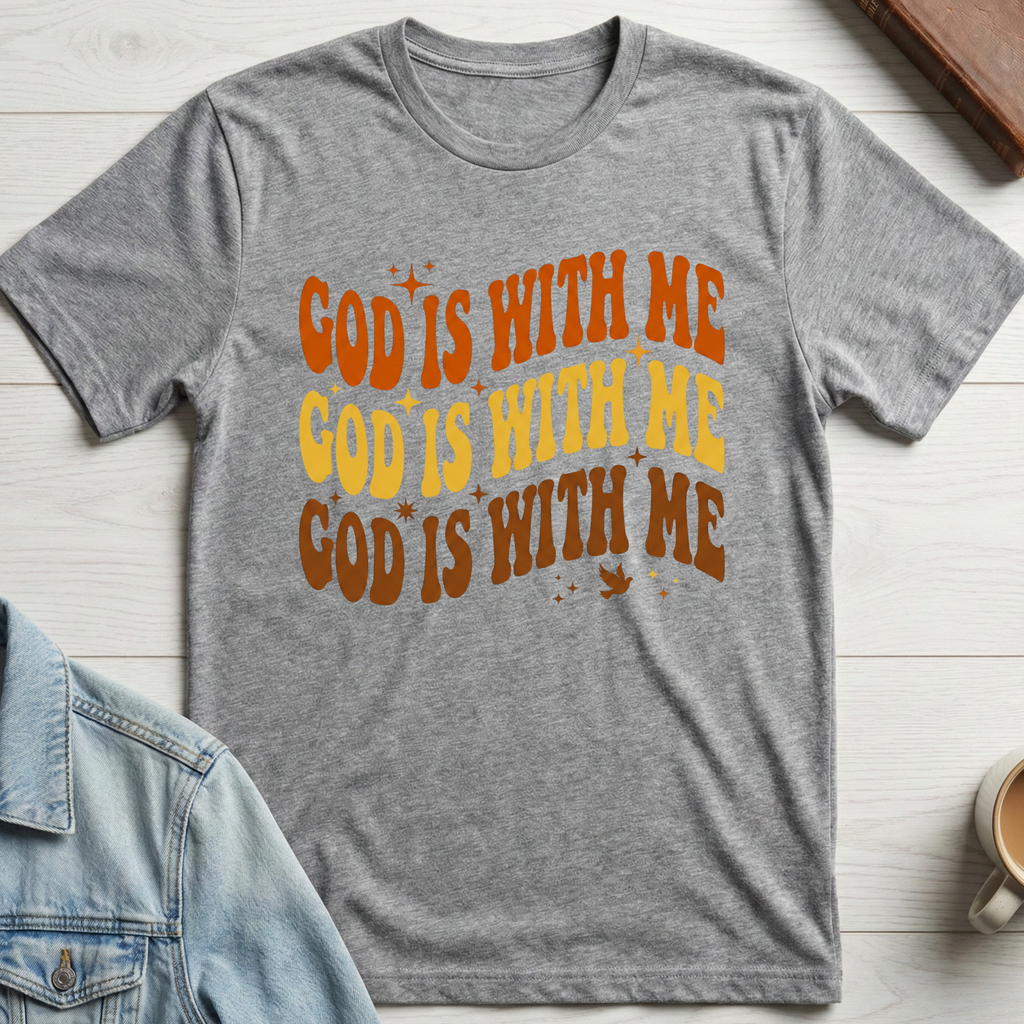 God is With Me T-shirt