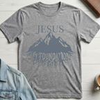 Jesus My Foundation T-shirt