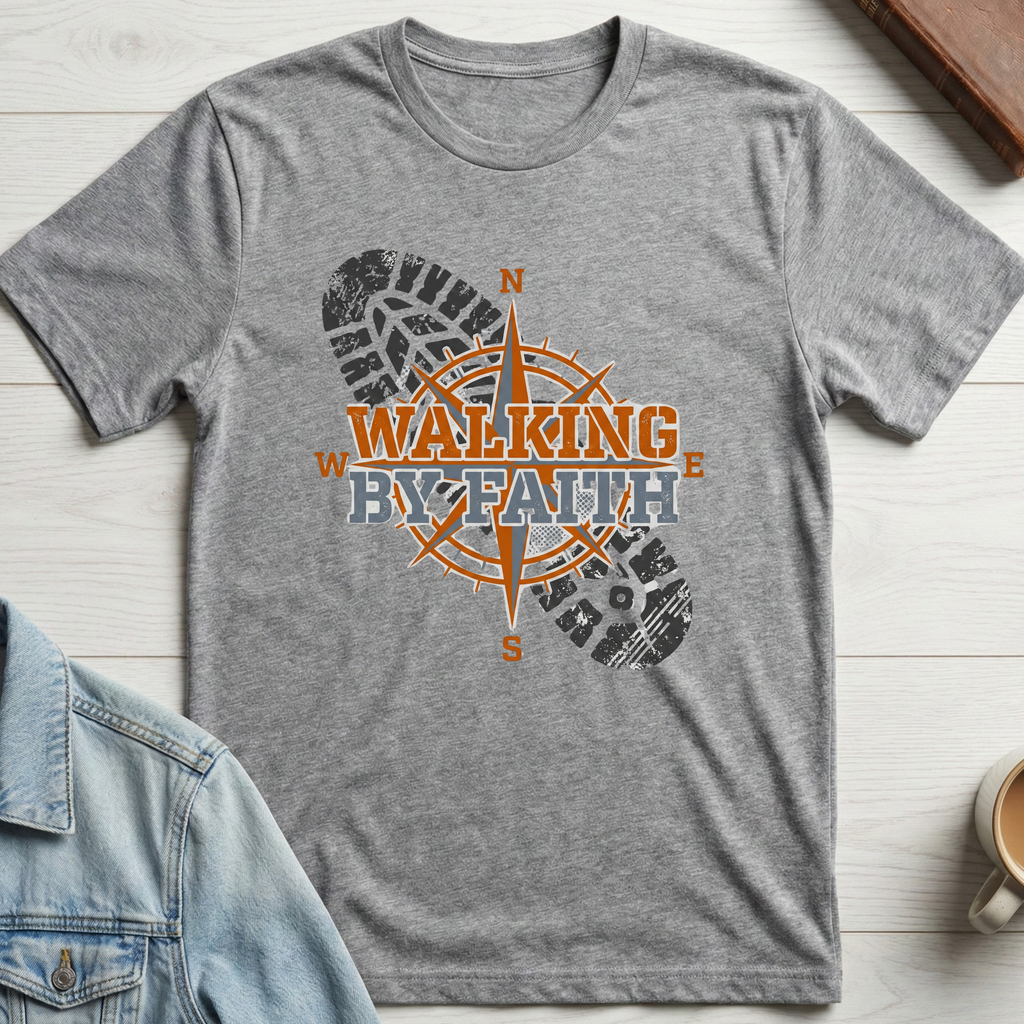 Walking by Faith T-shirt