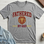Fathered By God T-shirt