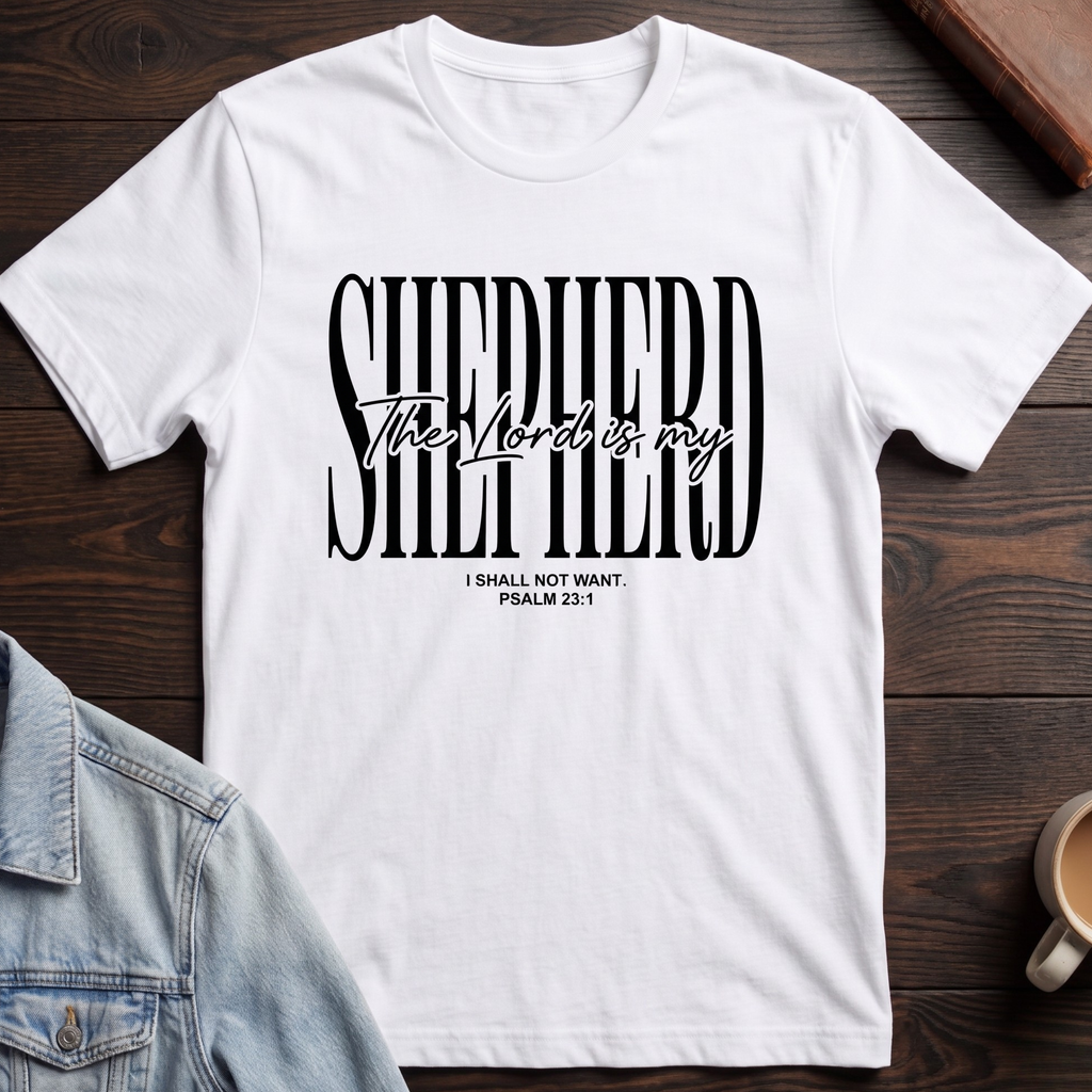 The Lord is my Shepherd T-shirt